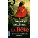 La Bete - Roslund , Hellstrom