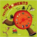 Mes Petits Moments - Alain Schneider , Christian Guibbaud