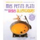 Mes Petits Plats Pour Bebe Allergique - Veronique Olivier