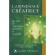 L'abondance Creatrice - Elizabeth Clare-prochet