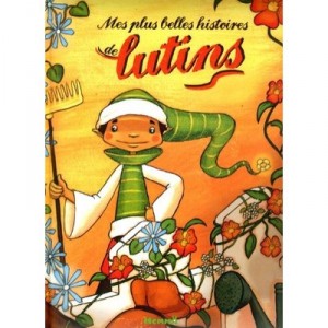 My most beautiful stories of Elves - Collectif