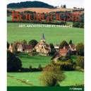 Bourgogne , Art, Architecture Et Paysages - Collectif